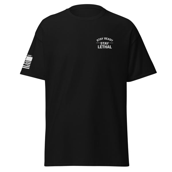Stay Ready Stay Lethal T-Shirt