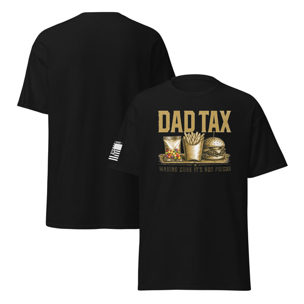 Dad Tax T-shirt