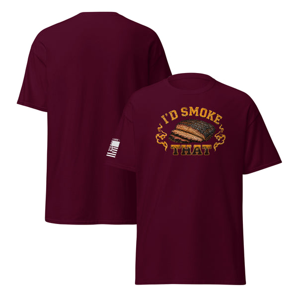 I’d Smoke That T-shirt